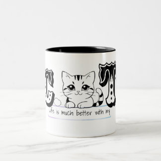 Tasse 2 Couleurs "Life Is Much Better With My Cat – Cute Cat Design