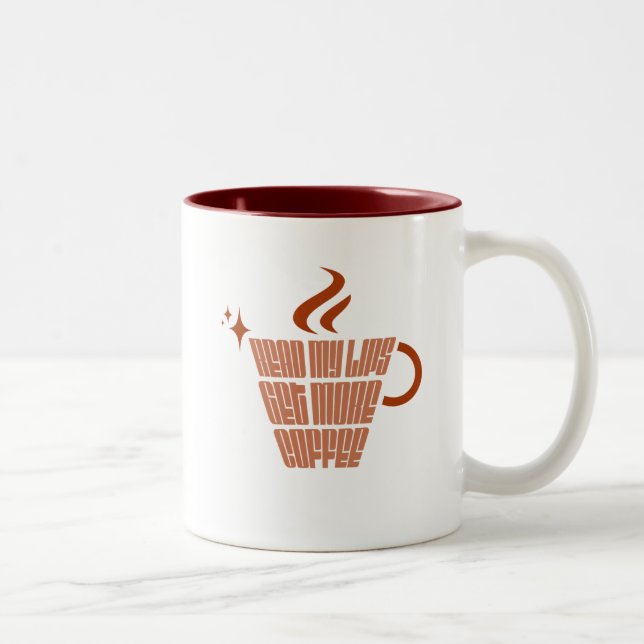 Tasse 2 Couleurs Lisez mes lèvres (Droit)