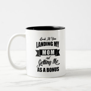 Tasse 2 Couleurs look at you landing my-maman-getting-me-as-bonus
