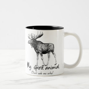 Tasse 2 Couleurs L'orignal est mon animal d'esprit. Pour amoureux d