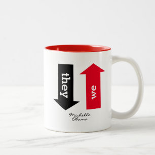 Tasse 2 Couleurs LORSQU'ILS FONT BAS, J'AI Michelle Obama