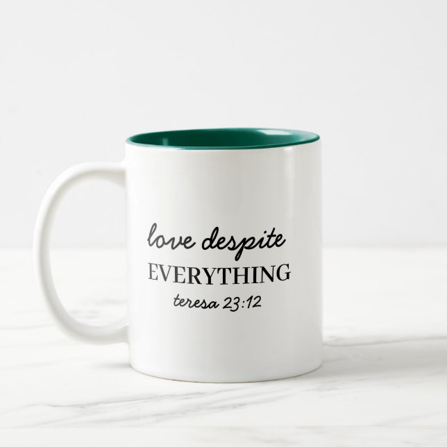 Tasse 2 Couleurs Love Them Anyway  Faith Two-Tone (Gauche)