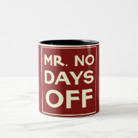 M. Pas de jours de congé (Crimson)