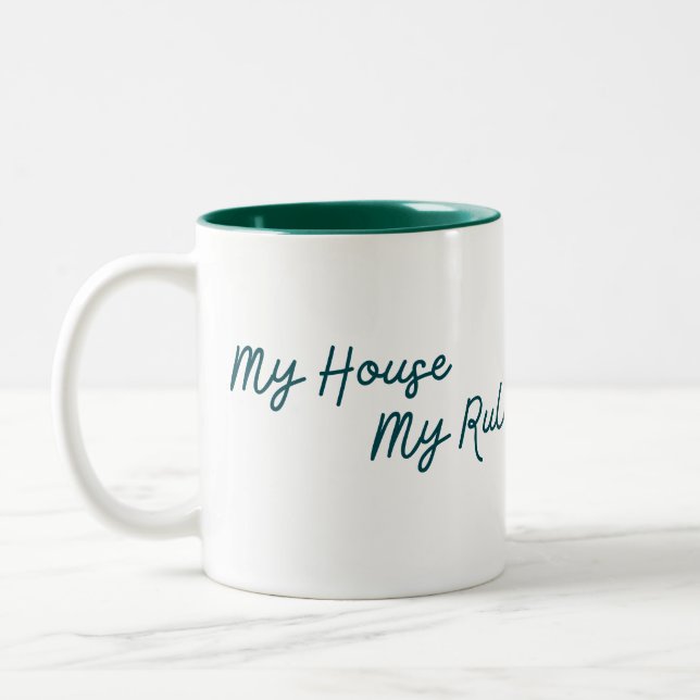 Tasse 2 Couleurs Ma Maison Mes Règles C'est Aussi Simple (Gauche)
