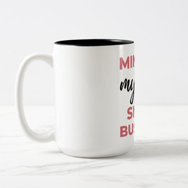 Tasse 2 Couleurs Ma propre petite entreprise 2 (Gauche)