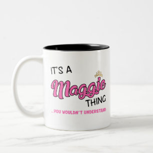Tasse 2 Couleurs Maggie que tu ne comprendrais pas