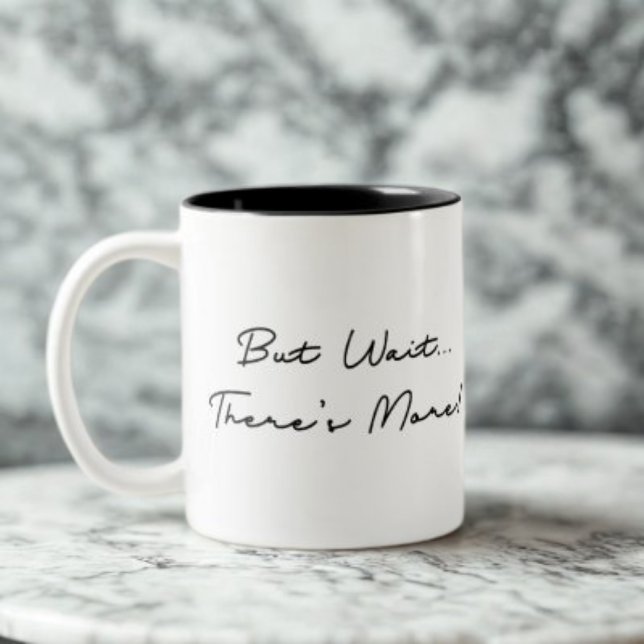 Tasse 2 Couleurs Mais attendez... Il y en a plus ! Citation Inspira (Créateur téléchargé)