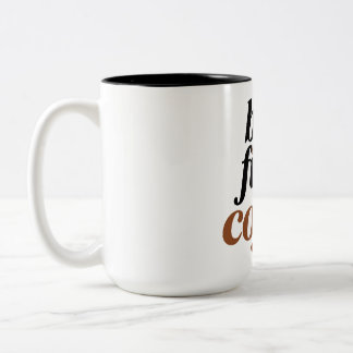 Tasse 2 Couleurs Mais d'abord brosse à café Script Typographie Cita