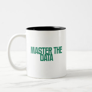 Tasse 2 Couleurs Maîtrisez les données Professionnel expert en an