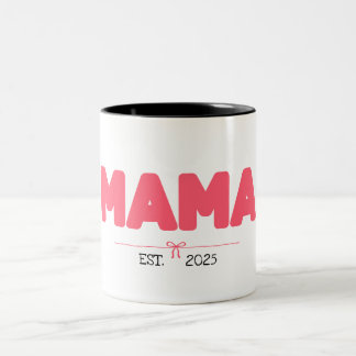 Tasse 2 Couleurs MAMA EST. 2025 - Cadeaux personnalisés pour les ma
