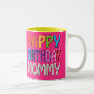 Tasse 2 Couleurs Maman de joyeux anniversaire - salutation colorée