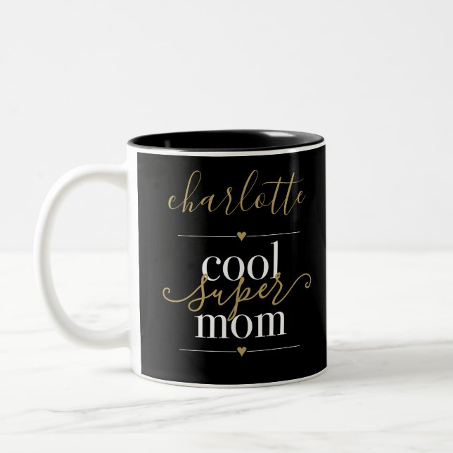 Tasse 2 Couleurs Maman Super Cool Personnalisée Noir Et Or (Gauche)