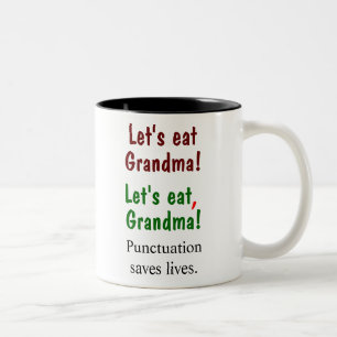 Tasse 2 Couleurs Mangeons la grand-maman que la ponctuation sauve