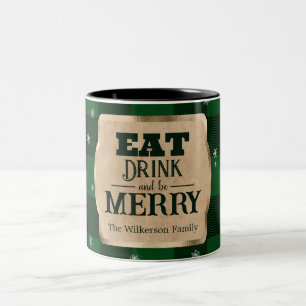 Tasse 2 Couleurs Manger, boire et être joyeux, carreaux verts de No