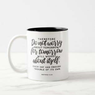 Tasse 2 Couleurs Matthieu 6:34 Verse de la Bible