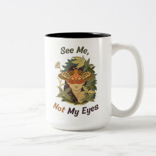 Tasse 2 Couleurs Me voir, pas mes yeux - conscience aveugle