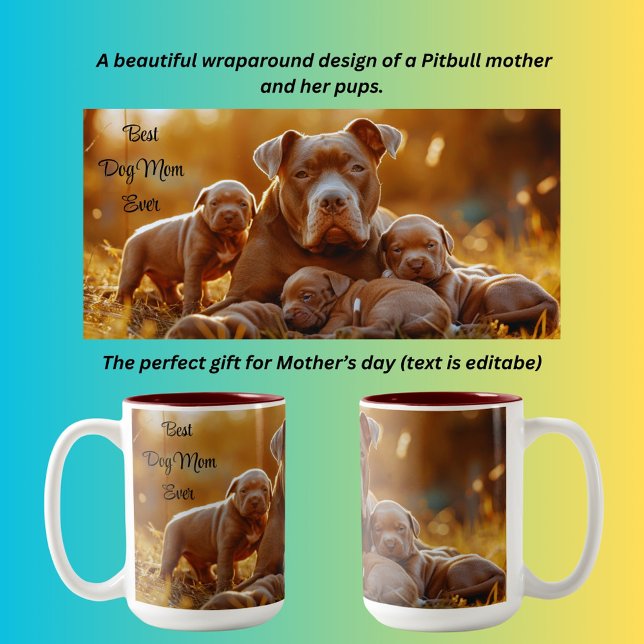 Tasse 2 Couleurs Meilleure maman de chien jamais Pitbull (Créateur téléchargé)
