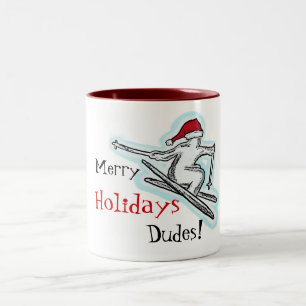 Tasse 2 Couleurs Merry Holidays Dudes! fun père Noël skier café tas