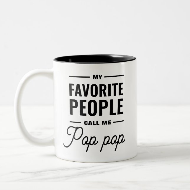 Tasse 2 Couleurs Mes gens favoris appellent moi pop pop pop (Gauche)
