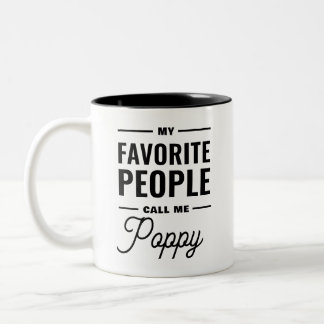 Tasse 2 Couleurs Mes Gens Favoris M'Appelent Poppy