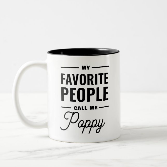 Tasse 2 Couleurs Mes Gens Favoris M'Appelent Poppy (Gauche)