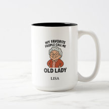 Mes personnes préférées m'appellent Vieille Dame