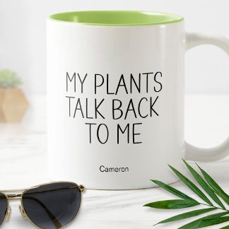 Tasse 2 Couleurs Mes plantes me répondent Drôle Humoristique Jardin