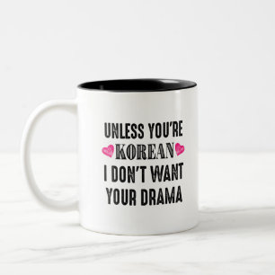 Tasse 2 Couleurs Mignonne à moins que tu ne sois coréen, je ne ve