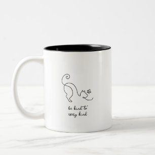 Tasse 2 Couleurs Minimaliste Moderne Soyez Gentil Envers Chaque Esp