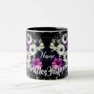 Tasse 2 Couleurs Miracles Happen Daisies Inspiré Personnalisé