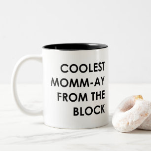 Tasse 2 Couleurs Momm-Ay le plus frais du bloc