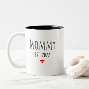 Tasse 2 Couleurs Mommy est 2022 nouvelle mère première journée de l