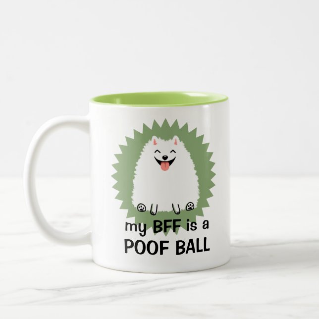 Tasse 2 Couleurs Mon BFF est un Pot Ball | Funny White Pomeranian (Gauche)