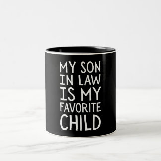 Tasse 2 Couleurs Mon gendre est mon enfant préféré - Humour familia