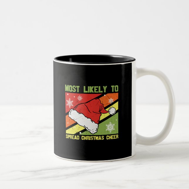 Tasse 2 Couleurs Most Likely To Spread Christmas Cheer (Droit)