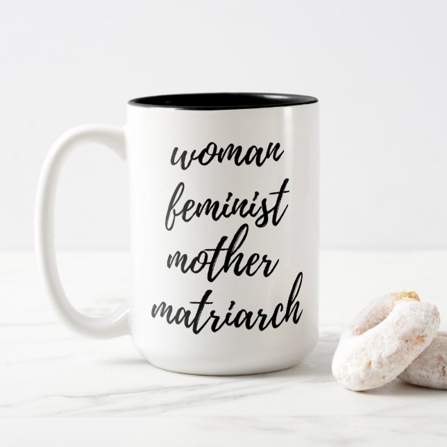 Tasse 2 Couleurs Mother's Day Feminist Handwritten Typography Black (Avec donut)