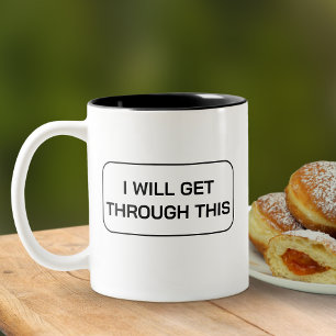 Tasse 2 Couleurs Motivation Moderne Je Vais Passer Par Ceci