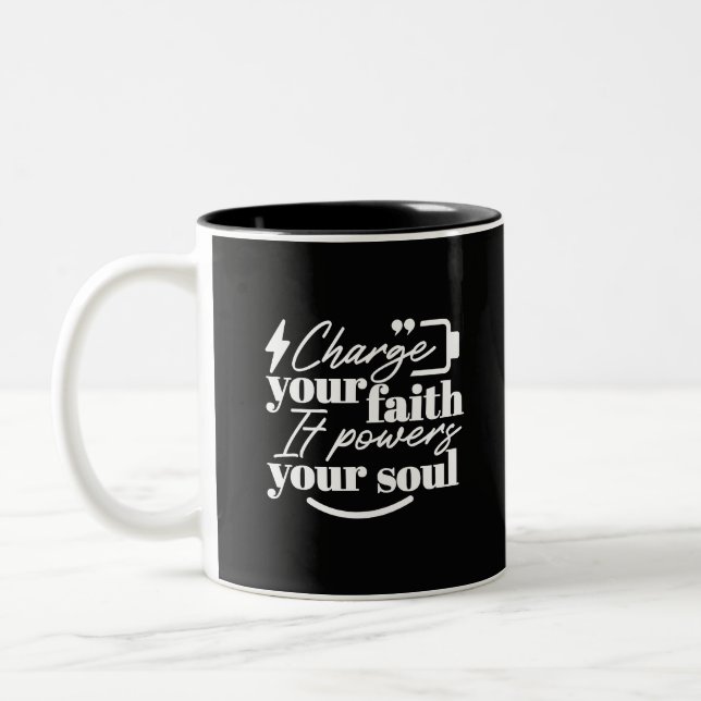 Tasse 2 Couleurs Motivational Christian Quote – Charge Your Faith (Gauche)