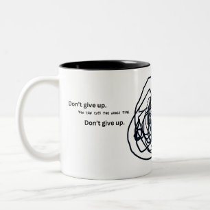 Tasse 2 Couleurs N'abandonnez pas, vous pouvez gagner tout le temps