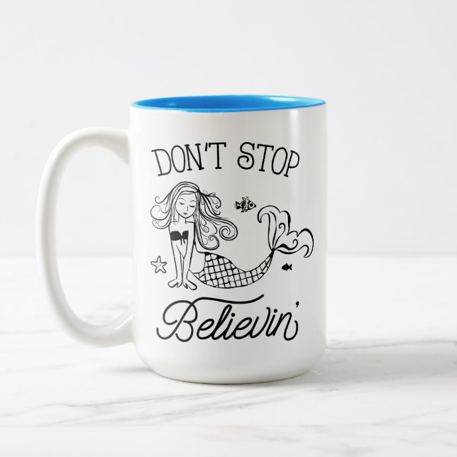 Tasse 2 Couleurs N'arrêtez pas la boue de sirène de Believin (Gauche)