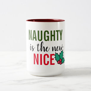 Tasse 2 Couleurs naughty est le nouveau joli Noël drôle