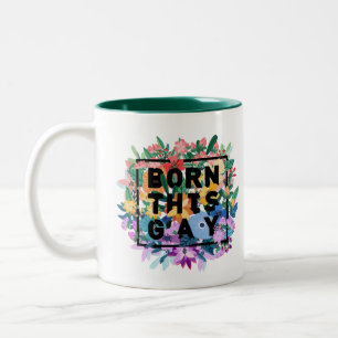 Tasse 2 Couleurs Né Cette Fierté Gay Floral