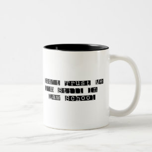 Tasse 2 Couleurs Ne font pas le Faites-moi confiance, je suis
