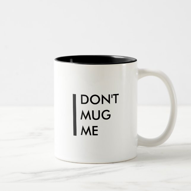 Tasse 2 Couleurs Ne m'attaquez pas (Droit)