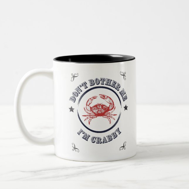 Tasse 2 Couleurs Ne me dérange pas que je sois crabe (Gauche)