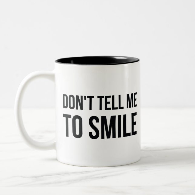 Tasse 2 Couleurs Ne me dites pas de sourire (Gauche)