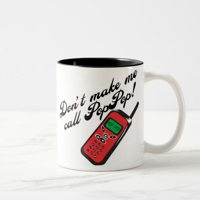 Tasse 2 Couleurs Ne me faites pas l'appel PopPop ! (Droit)