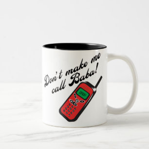 Tasse 2 Couleurs Ne me faites pas le baba d'appel !