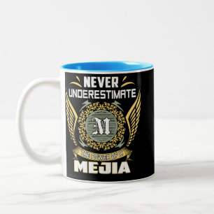 Tasse 2 Couleurs Ne sous-estimez jamais le pouvoir d'un Mejia