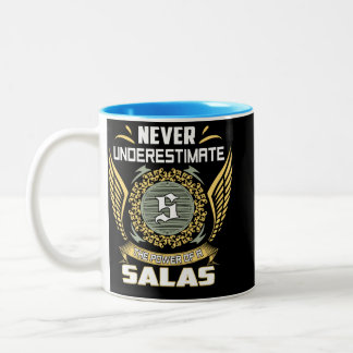 Tasse 2 Couleurs Ne sous-estimez jamais le pouvoir d'un Salas